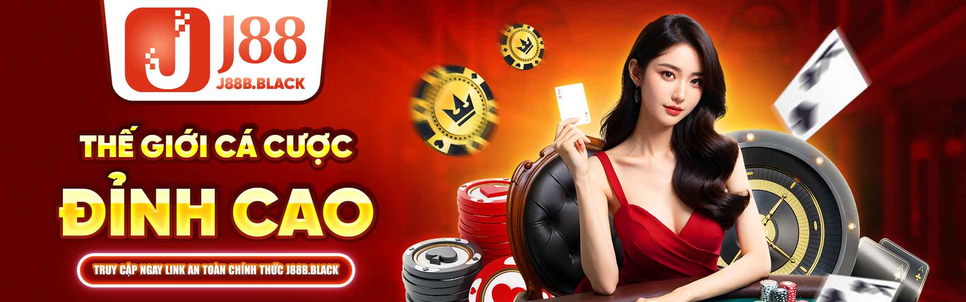 J88 - Sàn cá cược hấp dẫn, đỉnh cao, đáng trải nghiệm 2 Nhà cái J88