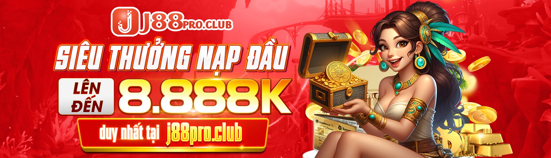 J88 - Sàn cá cược hấp dẫn, đỉnh cao, đáng trải nghiệm 4 Nhà cái J88