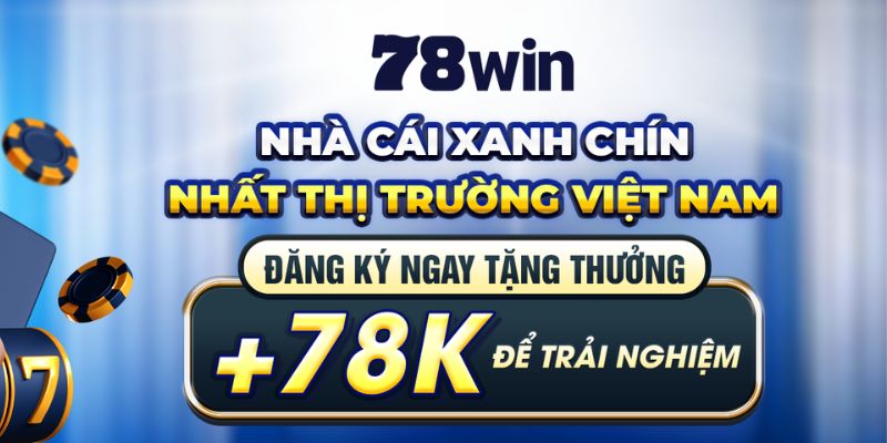 78WIN - Cổng cá cược chất lượng cao, đa dạng game 3 78win-2